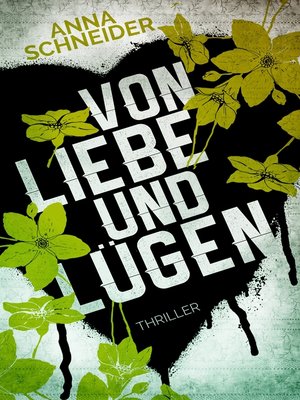 cover image of Von Liebe und Lügen